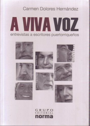 Beispielbild fr A Viva Voz: Entrevistas a Escritores Puertorriquenos (Spanish Edition) zum Verkauf von Katsumi-san Co.