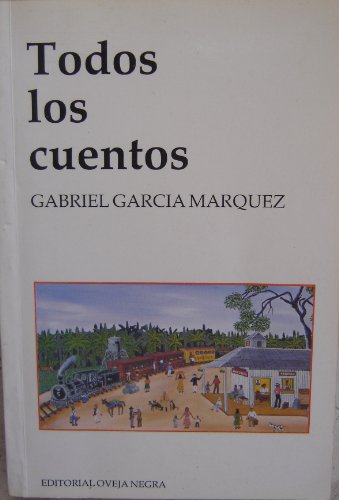 Beispielbild fr Todos Los Cuentos (Spanish Edition) zum Verkauf von Front Cover Books