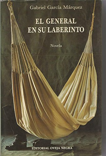 9789580600060: El General en su Laberinto (Novela) (Spanish Edition)