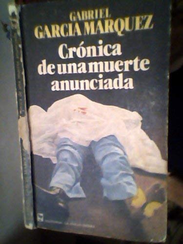 Cronica de una Muerte Anunciada (Spanish Edition) (9789580600121) by Garcia Marquez, Gabriel