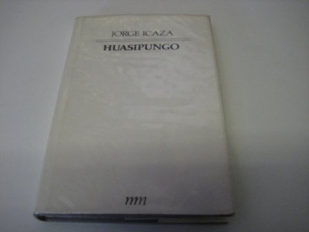 9789580603146: Huasipungo