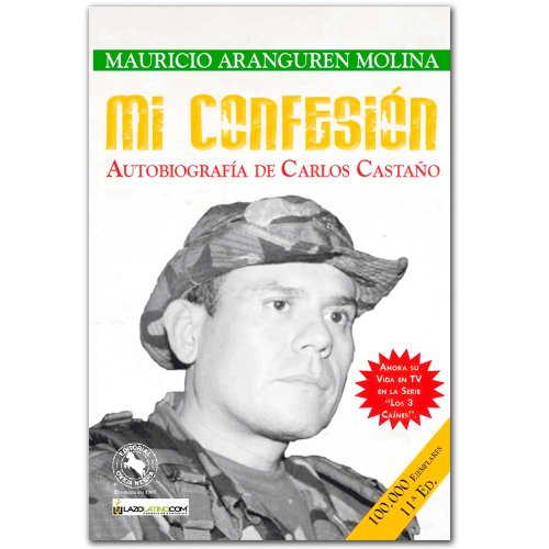 9789580610199: Mi confesin. Autobiografa de Carlos Castao