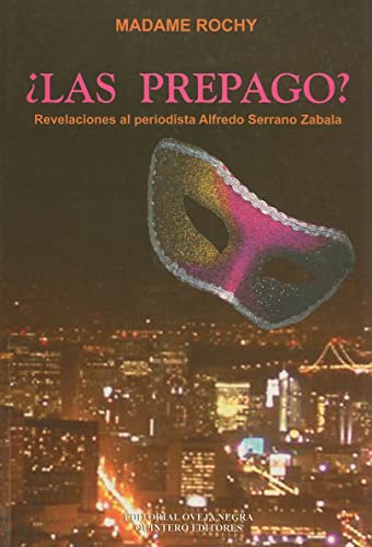 Stock image for Las Prepago? = Prepaid Girls? for sale by ThriftBooks-Atlanta