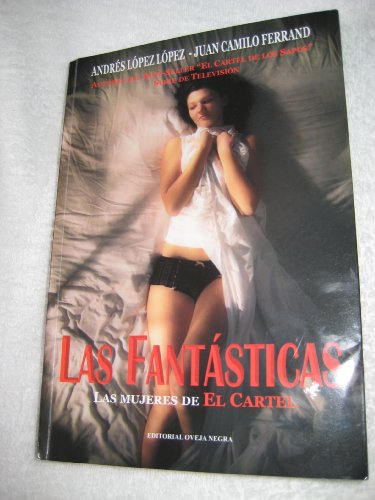 Stock image for Las Fantásticas: Las Mujeres de El Cartel for sale by ThriftBooks-Dallas