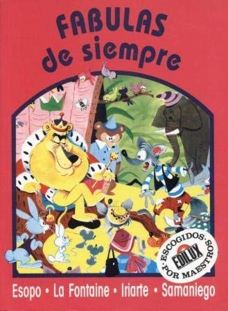 Stock image for Fabulas de siempre (Edilux escogidos por maestros) for sale by ThriftBooks-Dallas