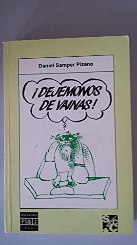 Stock image for Dej?monos de vainas for sale by Green Libros
