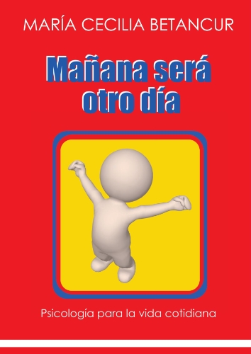 Imagen de archivo de Mañana Será Otro Da (Spanish Edition) a la venta por HPB-Ruby