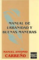 9789581402991: Manual de Urbanidad y Buenas Maneras