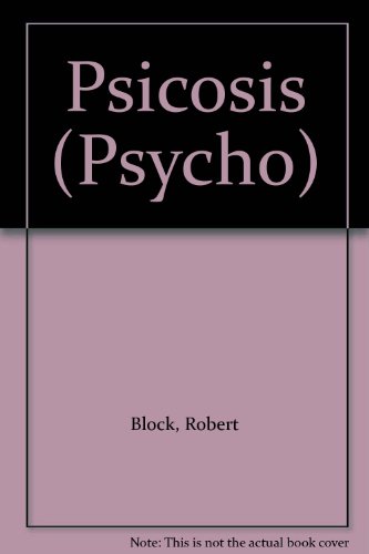 Imagen de archivo de psicosis robert bloch a la venta por LibreriaElcosteño