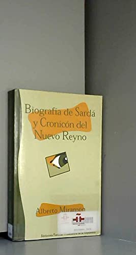 Imagen de archivo de Biografia De Sarda: Y, Cronicon Del Nuevo Reyno a la venta por PsychoBabel & Skoob Books