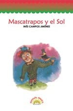 Stock image for MASCATRAPOS Y EL SOL. for sale by KALAMO LIBROS, S.L.