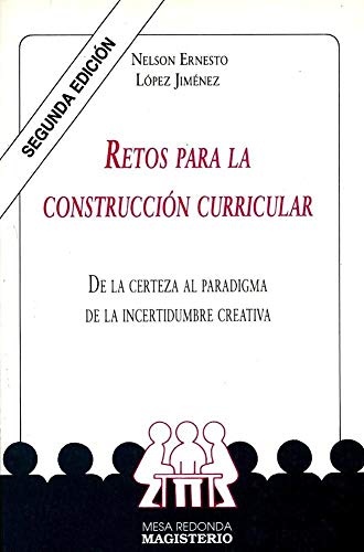 Imagen de archivo de RETOS PARA LA CONSTRUCCIN CURRICULAR. a la venta por KALAMO LIBROS, S.L.