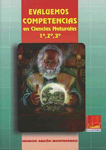 Imagen de archivo de EVALUEMOS 1 2 3 COMPETENCIAS NATURALES [Paperback] by MONTENEGRO ALDANA I a la venta por Iridium_Books