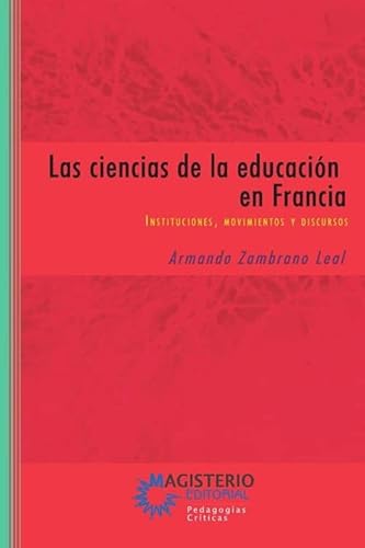 Imagen de archivo de LAS CIENCIAS DE LA EDUCACIN EN FRANCIA. a la venta por KALAMO LIBROS, S.L.