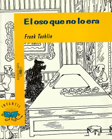 9789582400026: El Oso Que No Lo Era/ The Bear That Wasn't (Spanish Edition)