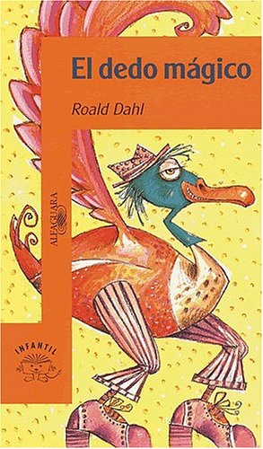 Stock image for El dedo mgico Dahl, Roald for sale by Iridium_Books