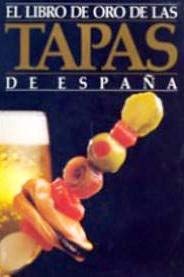 Stock image for Libro de Oro de Las Tapas (Spanish Edition) for sale by HPB Inc.