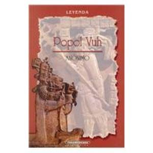 Imagen de archivo de Popol Vuh: Las Antiguas Historias Del Quiche De Guatemala (Spanish Edition) a la venta por Hippo Books