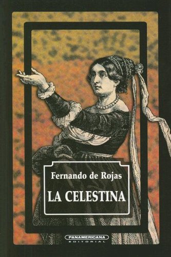 Beispielbild fr La Celestina (Teatro (Panamericana Editorial)) zum Verkauf von medimops