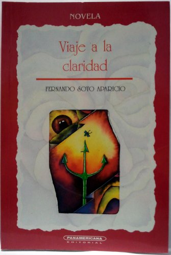 9789583001734: Viaje A La Claridad