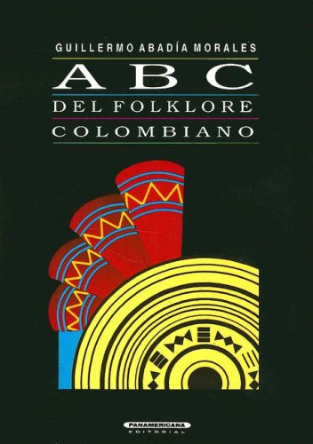 9789583001789: Abc Del Folklore Colombiano