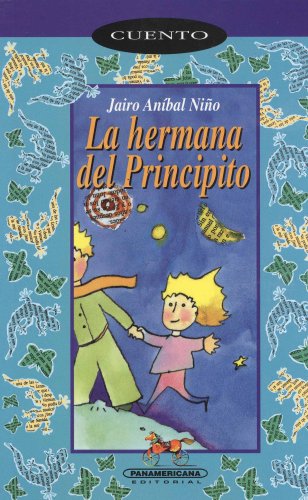 Imagen de archivo de La hermana del principito (Spanish Edition) a la venta por MY BOOKS N ME