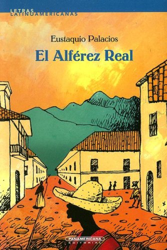 9789583002533: El Alferez Real (Letras Latinoamericanas)