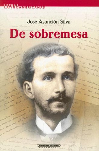 9789583004186: De Sobremesa (Letras Latino Americanas)