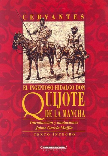 Stock image for El Ingenioso Hidalgo Don Quijote de la Mancha for sale by ThriftBooks-Dallas