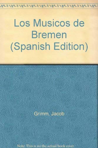 Beispielbild fr Los Musicos de Bremen (Spanish Edition) zum Verkauf von SecondSale