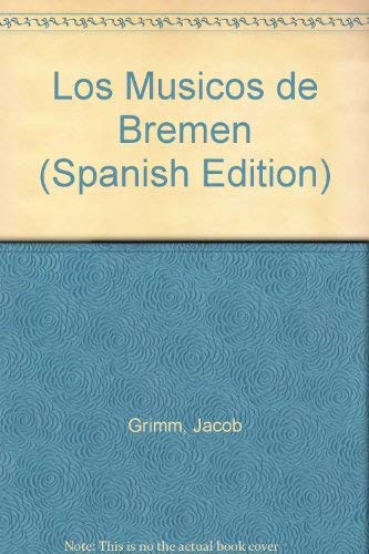 Stock image for Los Musicos de Bremen (Spanish Edition) for sale by SecondSale