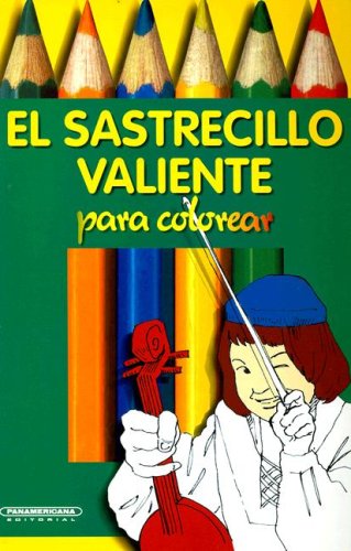 9789583005503: El Sastrecillo Valiente (Coleccion Caja de Colores)