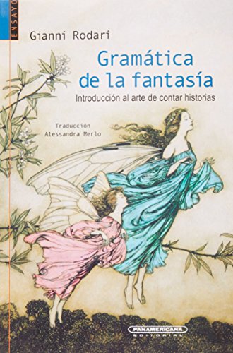 Gramatica de la Fantasia (9789583005596) by Rodari, Gianni