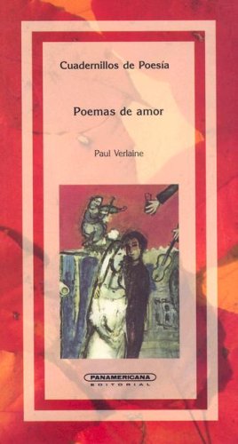 Poemas de Amor (Spanish Edition) (9789583006982) by Verlaine, Paul