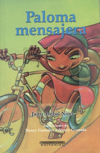Beispielbild fr Paloma Mensajera (Literatura Juvenil) (Literatura Juvenil (Panamericana Editorial)) (Spanish Edition) zum Verkauf von HPB-Ruby