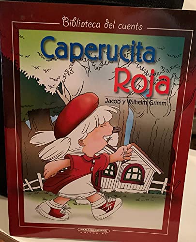 Caperucita Roja / Little Red Riding Hood (Spanish Edition) (9789583008443) by Grimm, Jacob; Grimm, Wilhelm