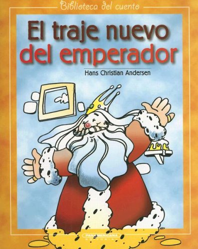 Bebida factible Simplificar El Traje Nuevo del Emperador (Spanish Edition) - Andersen, Hans Christian: 9789583008450 - AbeBooks Bebida factible Simplificar El Traje Nuevo del Emperador (Spanish Edition) - Andersen, Hans Christian: 9789583008450 - AbeBooks