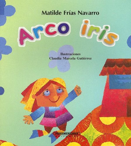 Beispielbild fr Arco iris (Spanish Edition) zum Verkauf von Wonder Book