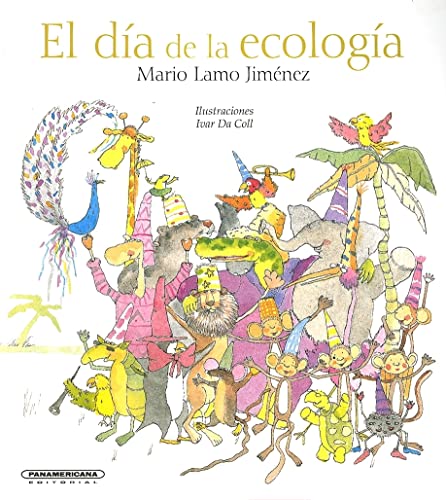 9789583009686: El Dia de la Ecologia (Coleccion OA Infantil)