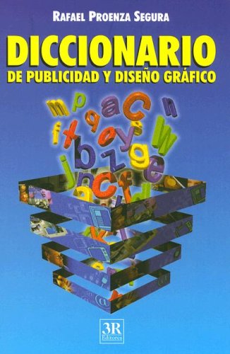 9789583013294: Diccionario De Publicidad Y Diseno Grafico