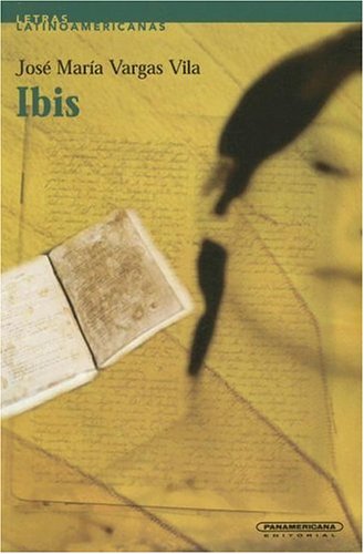 9789583013409: Ibis (Letras Latinoamericanas)