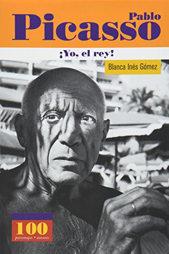 Stock image for Pablo Picasso: Yo, el rey! for sale by Bookmarc's