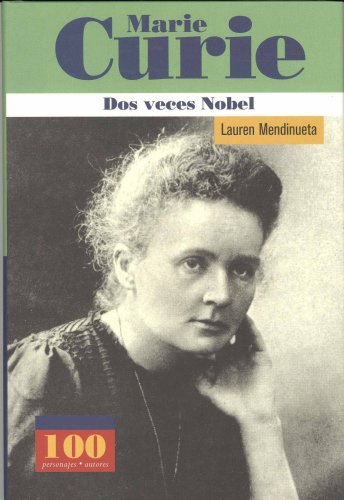 9789583013560: Marie Curie: Dos Veces Nobel