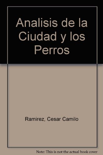 Imagen de archivo de An?lisis de La ciudad y los perros (Spanish Edition) a la venta por SecondSale