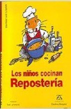 Los niÃ±os cocinan ReposterÃ­a (Spanish Edition) (9789583014840) by Von Cramm, Dagmar