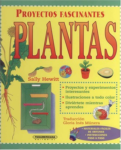 Imagen de archivo de Plantas (Proyectos Fascinantes) (SpanSally Hewitt a la venta por Iridium_Books