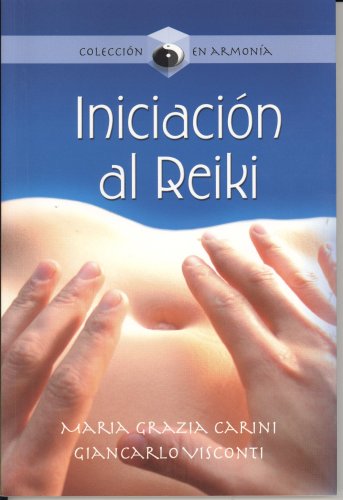 9789583016295: Iniciacion al Reiki (Spanish Edition)