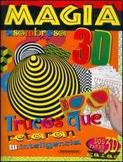 Imagen de archivo de MAGIA ASOMBROSA 3D a la venta por AG Library