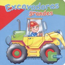 EXCAVADORAS GRANDES (Spanish Edition) (9789583026492) by Unknown