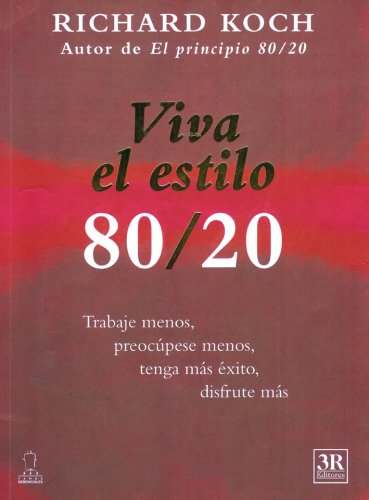 Viva al estio 80/20 (Interes General) (Spanish Edition) (9789583027499) by Koch; Richard